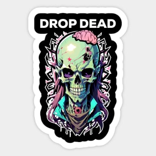 Drop Dead Skull Streetwear Sticker